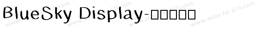 BlueSky Display字体转换